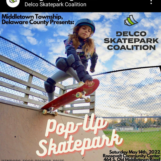 See you this Sat, 5/14/22 at Delco Skatepark