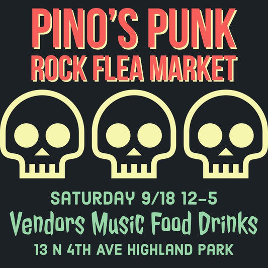 See you at Pino’s Punk Rock Flea Market on Sat, 9/18/21 12-5pm🛹🤟